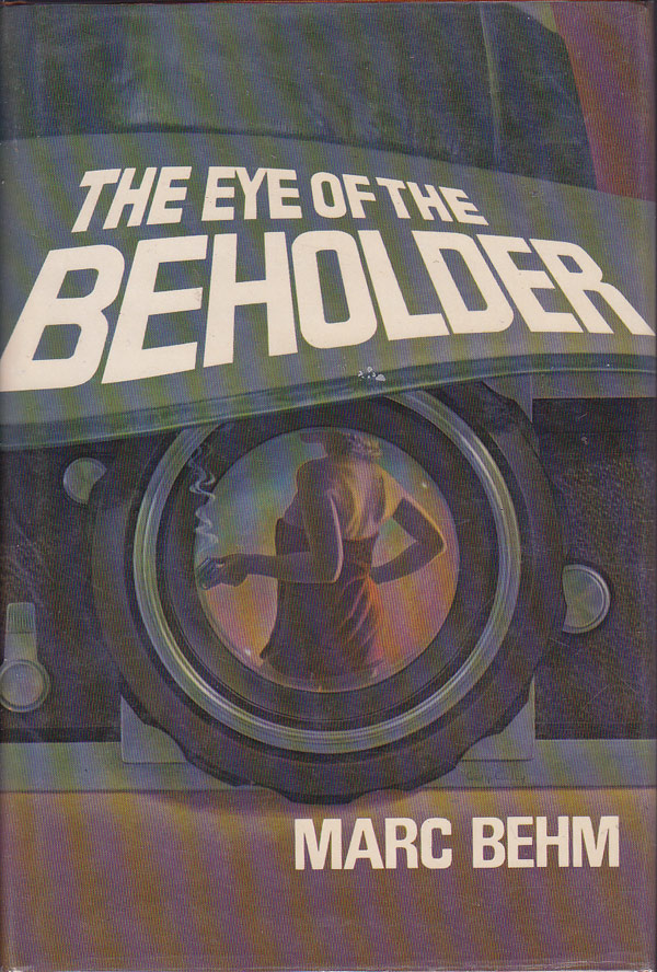 The Eye of the Beholder by Behm, Marc