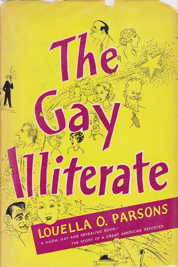 The Gay Illiterate by Parsons, Louella A