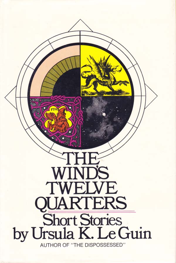 The Wind's Twelve Quarters by Le Guin, Ursula