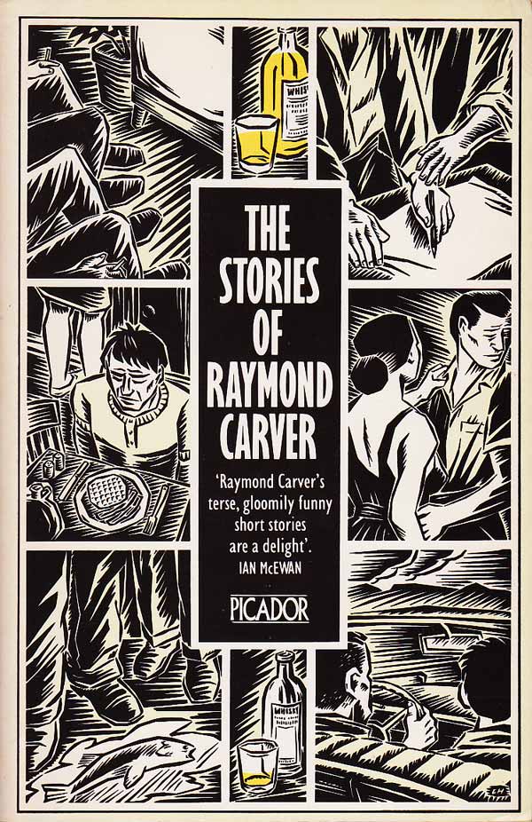 The Stories of Raymond Carver by Carver, Raymond