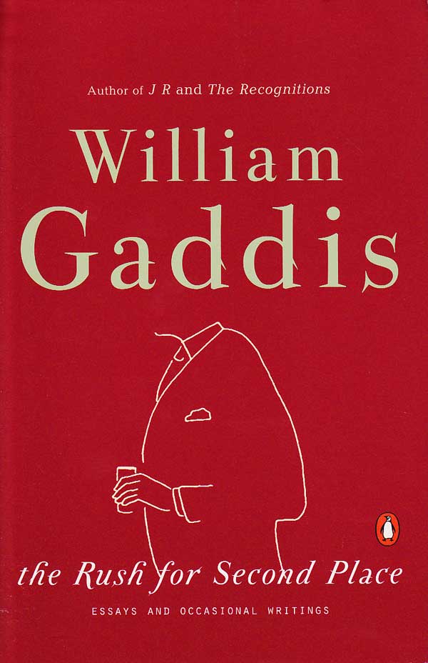 The Rush for Second Place by Gaddis, William