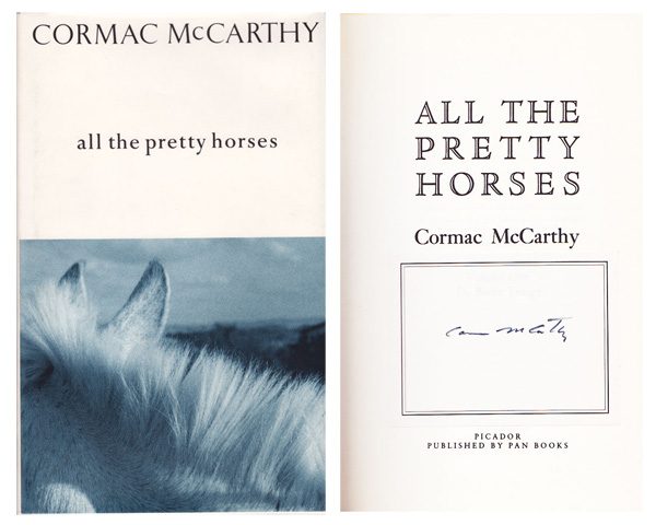 All The Pretty Horses by McCarthy, Cormac