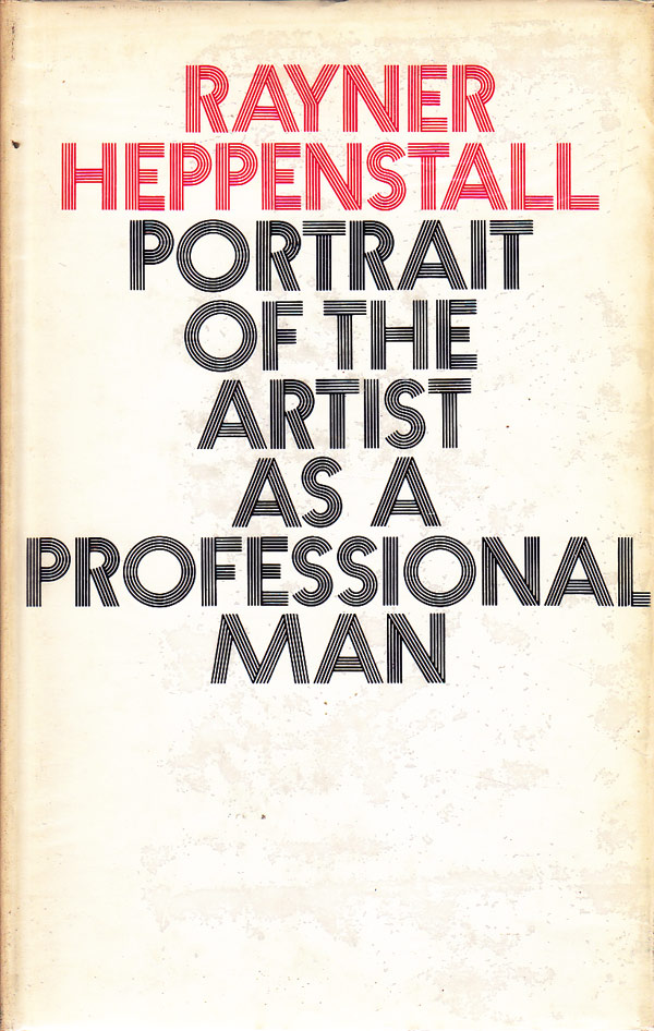 Portrait of the Artist as a Professional Man by Heppenstall, Rayner