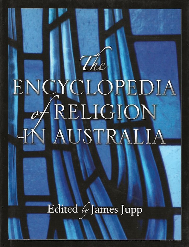 The Encyclopedia of Religion in Australia by Jupp, James edits