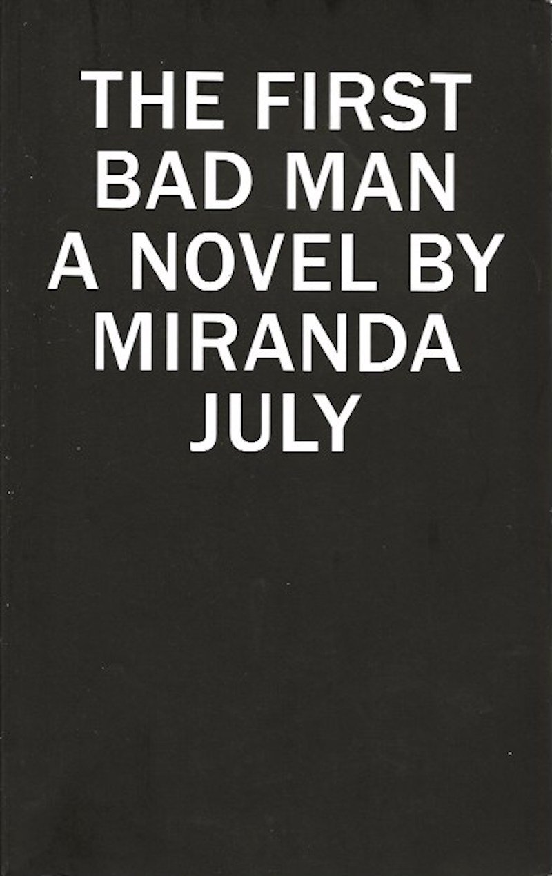 The First Bad Man by July, Miranda